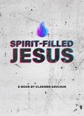 Spirit-Filled Jesus (eBook, ePUB)