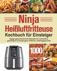 Ninja Heißluftfritteuse Kochbuch fu¿r Einsteiger