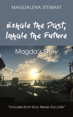 Exhale the Past, Inhale the Future - Stewart, Magdalena