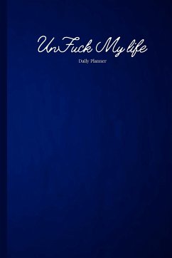 Blue UnFuck Your Life Daily Planner - Gathers, Antoinette