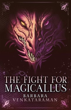 The Fight for Magicallus - Venkataraman, Barbara