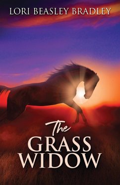 The Grass Widow - Beasley Bradley, Lori