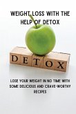 Weight Loss with the Help of Detox