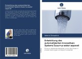 Entwicklung des automatisierten innovativen Systems Susurrus water separati