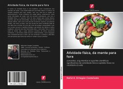 Atividade física, da mente para fora - Ortegón Castañeda, Rafid A.