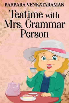 Teatime With Mrs. Grammar Person - Venkataraman, Barbara