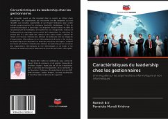 Caractéristiques du leadership chez les gestionnaires - B. V., Naresh; Krishna, Panatula Murali