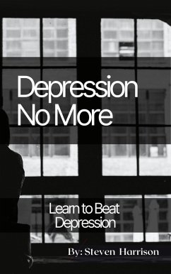 Depression No More (eBook, ePUB) - Harrison, Steven