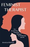 Feminist Therapist (eBook, ePUB) Feminist Therapist (eBook, ePUB)