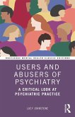 Users and Abusers of Psychiatry (eBook, PDF)
