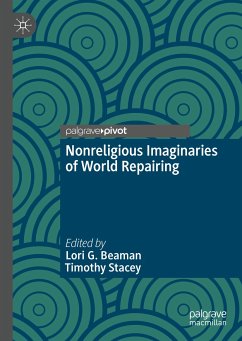 Nonreligious Imaginaries of World Repairing (eBook, PDF)