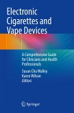 Electronic Cigarettes and Vape Devices (eBook, PDF)