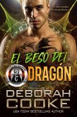 El beso del dragón (Los Destinos Draconianos, #2) (eBook, ePUB)