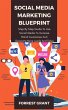 Social Media Marketing Blueprint - Step... - Bild 1