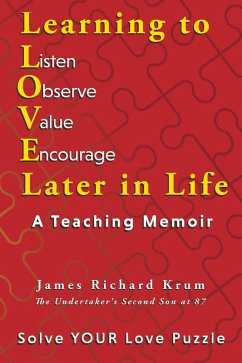 Learning to Love Later in Life (eBook, ePUB) - Krum, James Richard