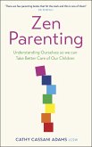 Zen Parenting (eBook, ePUB)