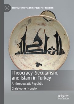 Theocracy, Secularism, and Islam in Turkey (eBook, PDF) - Houston, Christopher