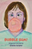 Bubble Gum! (eBook, ePUB)