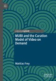 MUBI and the Curation Model of Video on Demand (eBook, PDF)