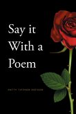 Say it With a Poem (eBook, ePUB)