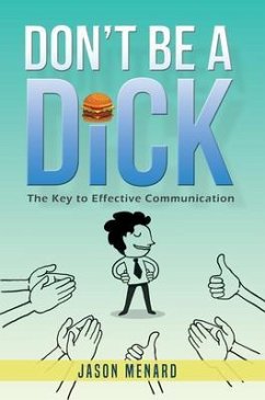 Cover Don't Be A Dick (eBook, ePUB)