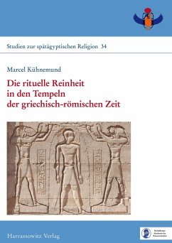 Die rituelle Reinheit in den Tempeln der griechisch-römischen Zeit (eBook, PDF) - Kühnemund, Marcel