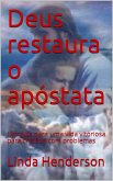 Deus restaura o apóstata (1) (eBook, ePUB)
