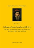 P. Johann Adam Schall von Bell S.J. (eBook, PDF)