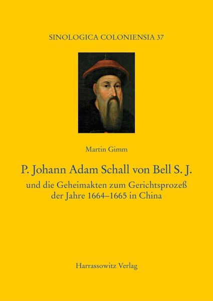 P. Johann Adam Schall von Bell S.J. (eBook, PDF) P. Johann Adam Schall von Bell S.J. (eBook, PDF)