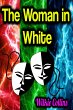 The Woman in White (eBook, ePUB) - Bild 1