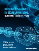 Blockchain Applications for Secure IoT Frameworks: Technologies Shaping the Future (eBook, ePUB)