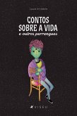 Contos sobre a vida e outros perrengues (eBook, ePUB)