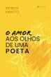 O amor aos olhos de uma poeta (eBook,... - Bild 1