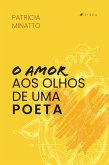 O amor aos olhos de uma poeta (eBook, ePUB)