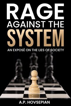 Rage Against The System (eBook, ePUB) - Hovsepian, A. P.