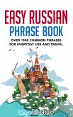 Easy Russian Phrase Book (eBook, ePUB)