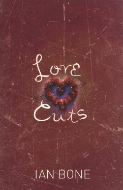 Love Cuts (eBook, ePUB) - Bone, Ian