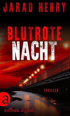 Blutrote Nacht (eBook, ePUB) - Henry, Jarad