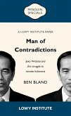 Man of Contradictions: A Lowy Institute Paper: Penguin Special (eBook, ePUB)