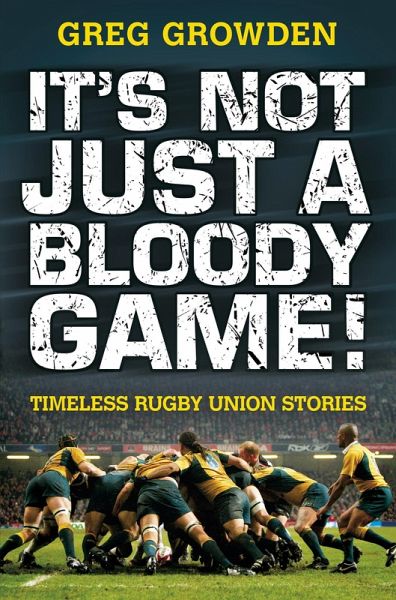 It's Not Just a Bloody Game! (eBook, ePUB) It's Not Just a Bloody Game! (eBook, ePUB)