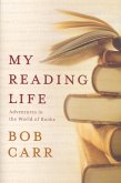 My Reading Life (eBook, ePUB) My Reading Life (eBook, ePUB)