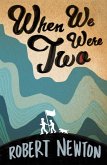 When We Were Two (eBook, ePUB)