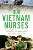 Our Vietnam Nurses (eBook, ePUB)
