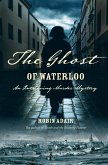 The Ghost of Waterloo (eBook, ePUB)