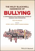 The Wiley Blackwell Handbook of Bullying (eBook, ePUB)