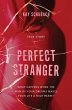 Perfect Stranger: A true story of... - Bild 1