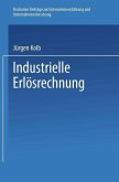 Industrielle Erlösrechnung - Grundlagen und Anwendung (eBook, PDF)