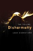 The Telling: Disharmony Book 1 (eBook, ePUB)