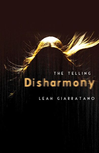 The Telling: Disharmony Book 1 (eBook, ePUB) The Telling: Disharmony Book 1 (eBook, ePUB)