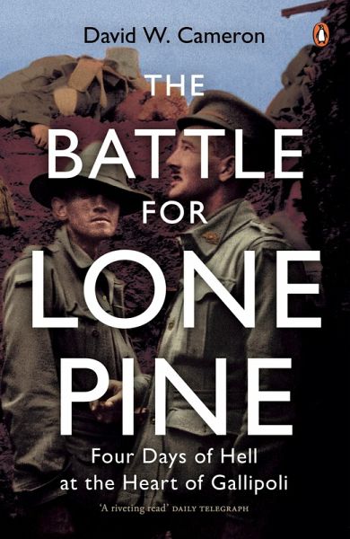 The Battle for Lone Pine (eBook, ePUB) The Battle for Lone Pine (eBook, ePUB)